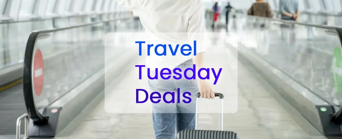 Save Big on Holidays with Travel Tuesday Deals