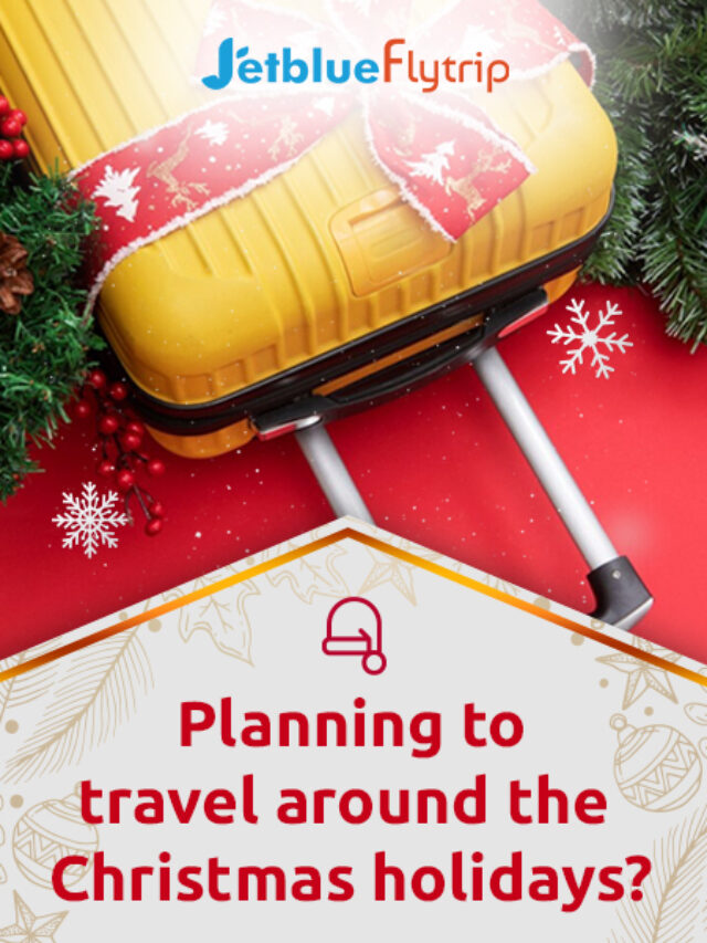Enjoy Exclusive Christmas Savings with JetBlue Upto 30% off